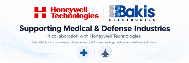Bakis Electronics and Honeywell banner highlighting sensing and switching solutions for Medical and Defense / Aerospace applications.